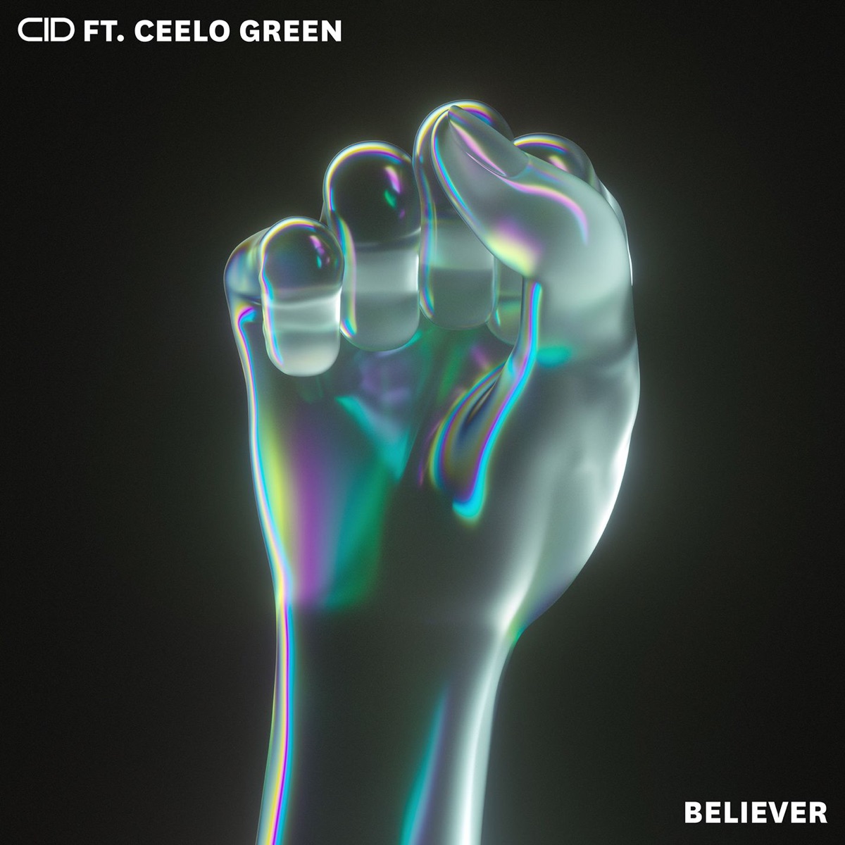 Believer (feat. CeeLo Green) - Single by CID album cover