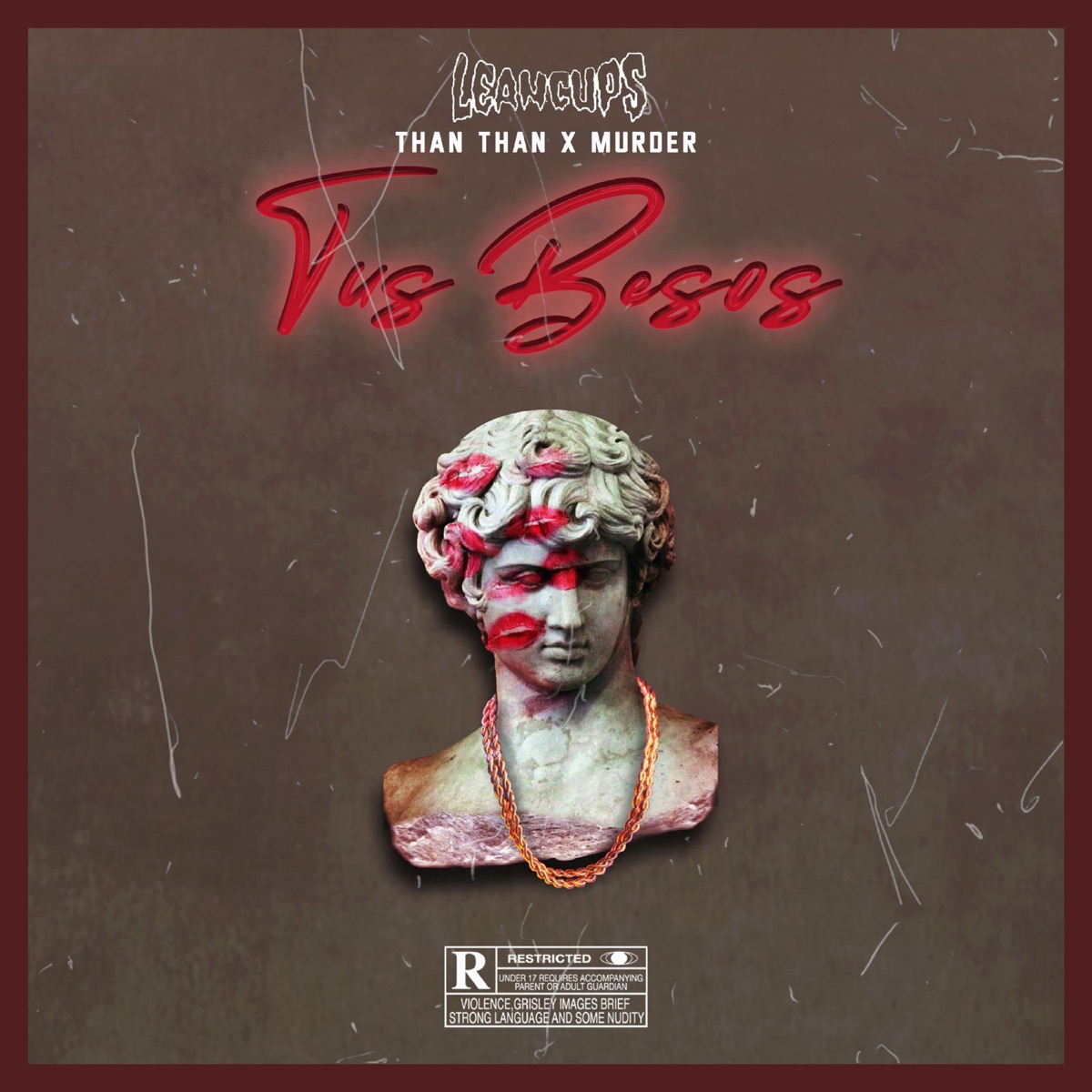 Tus Besos (feat. Murder & Than Than) - Single by Lean Cups album cover