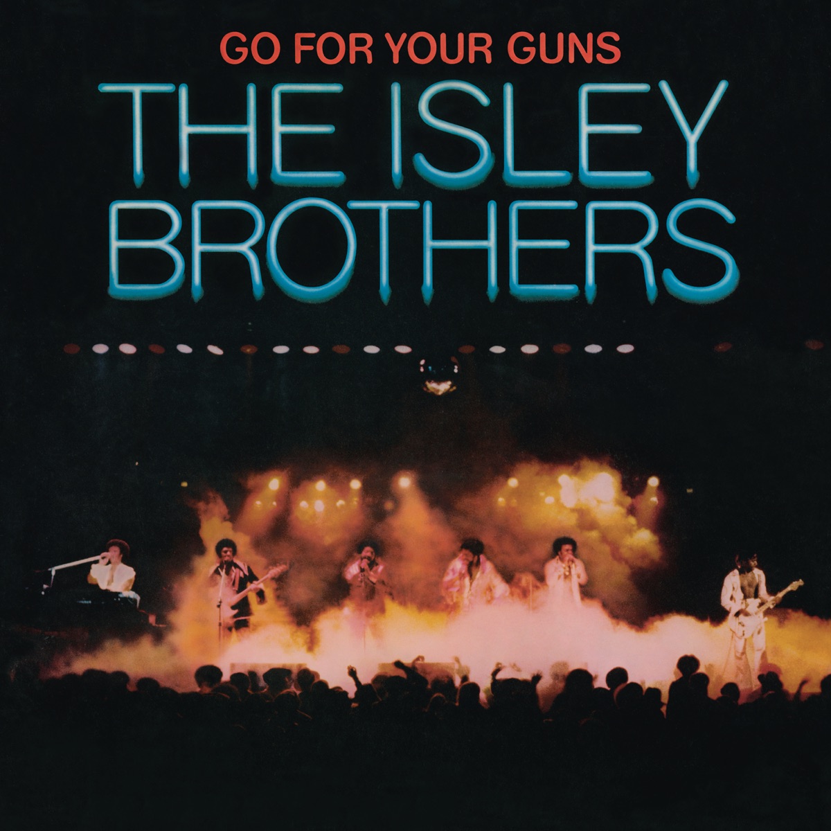 Go for Your Guns by The Isley Brothers album cover