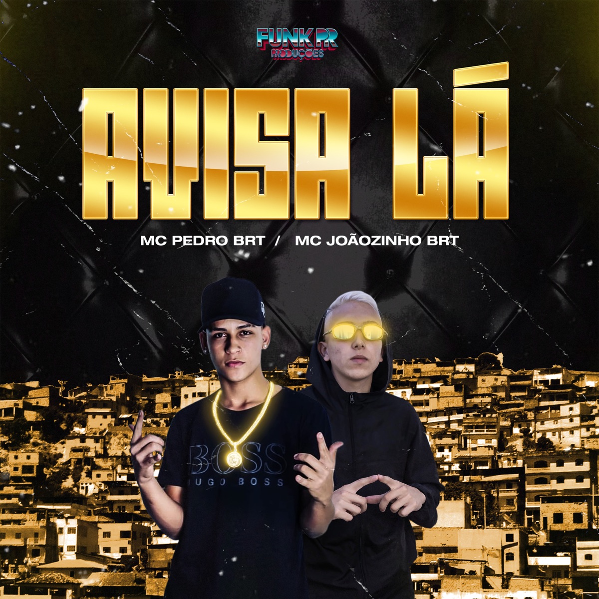 Avisa Lá - Single by MC JOAOZINHO BRT & MC PEDRINHO BRT album cover