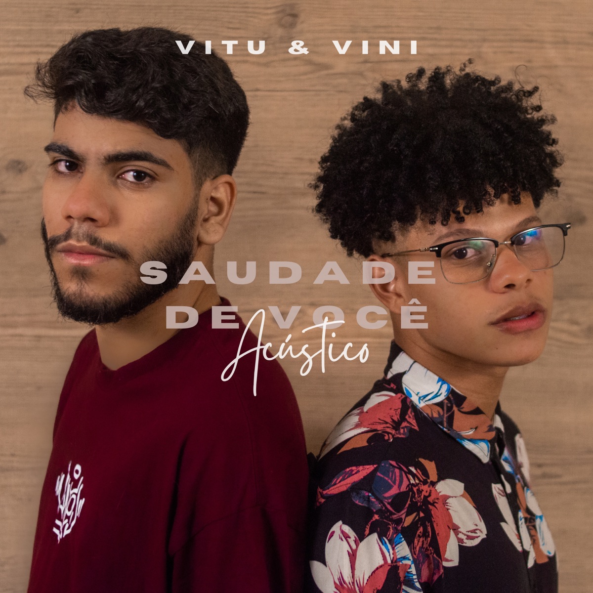 Saudade de Você (Acústico) - Single by Vitu & Vini album cover