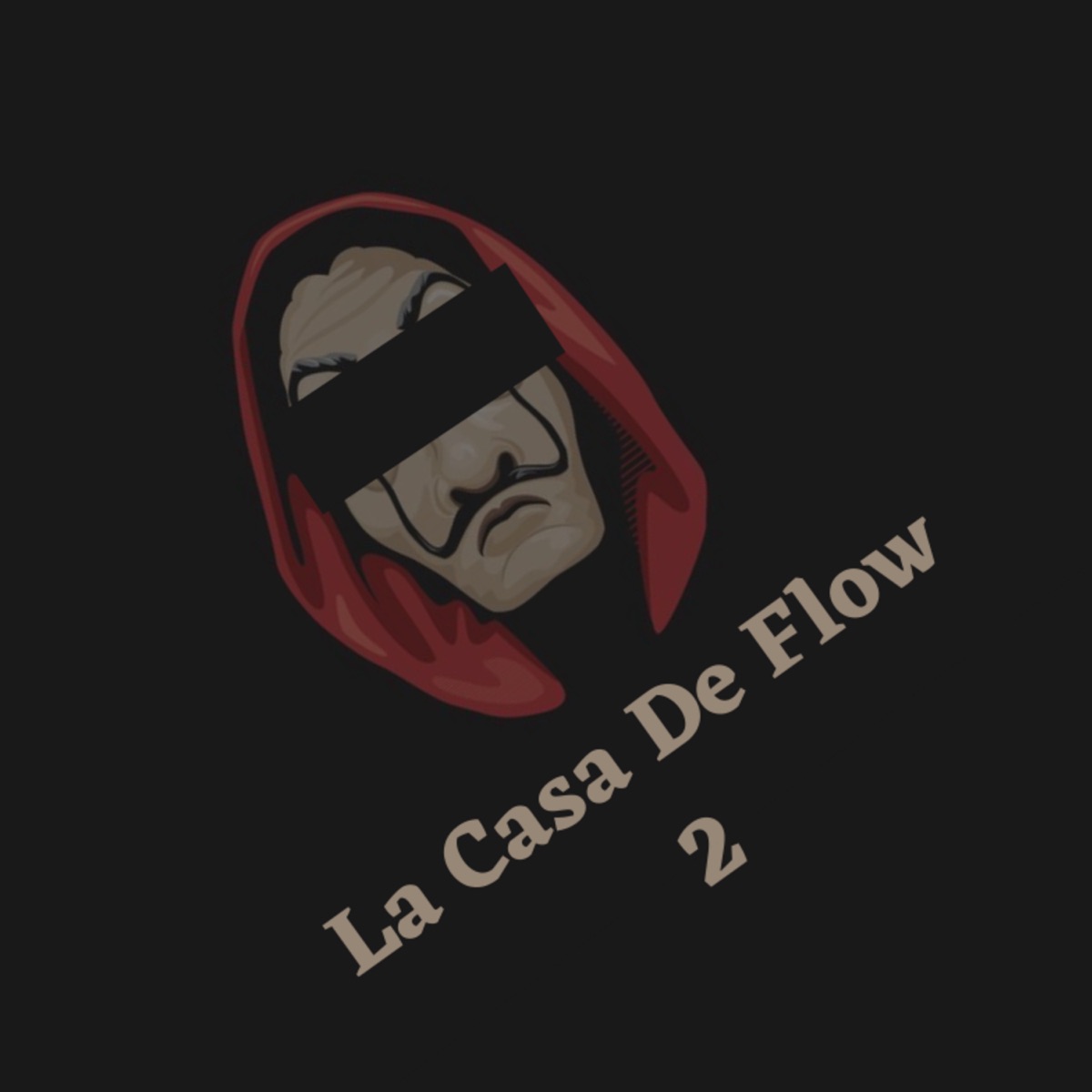 La Casa de Flow 2 (feat. Paque & Hinato) - Single by PS Oficial album cover