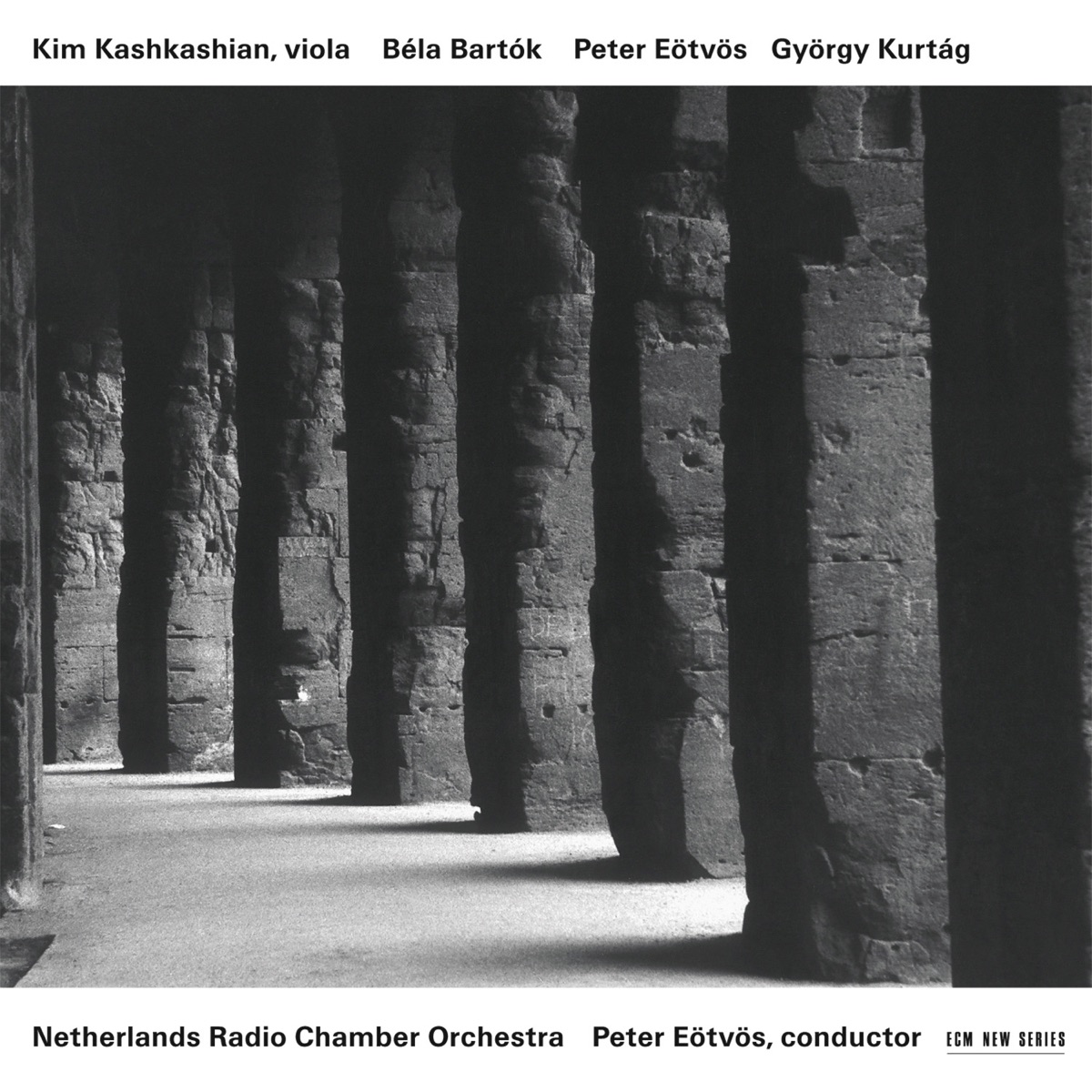 Bartók - Eötvös - Kurtág by Kim Kashkashian & Netherlands Radio Chamber Orchestra album cover