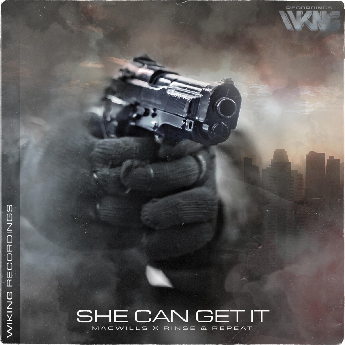 She Can Get It - Single by Rinse And Repeat & MacWills album cover