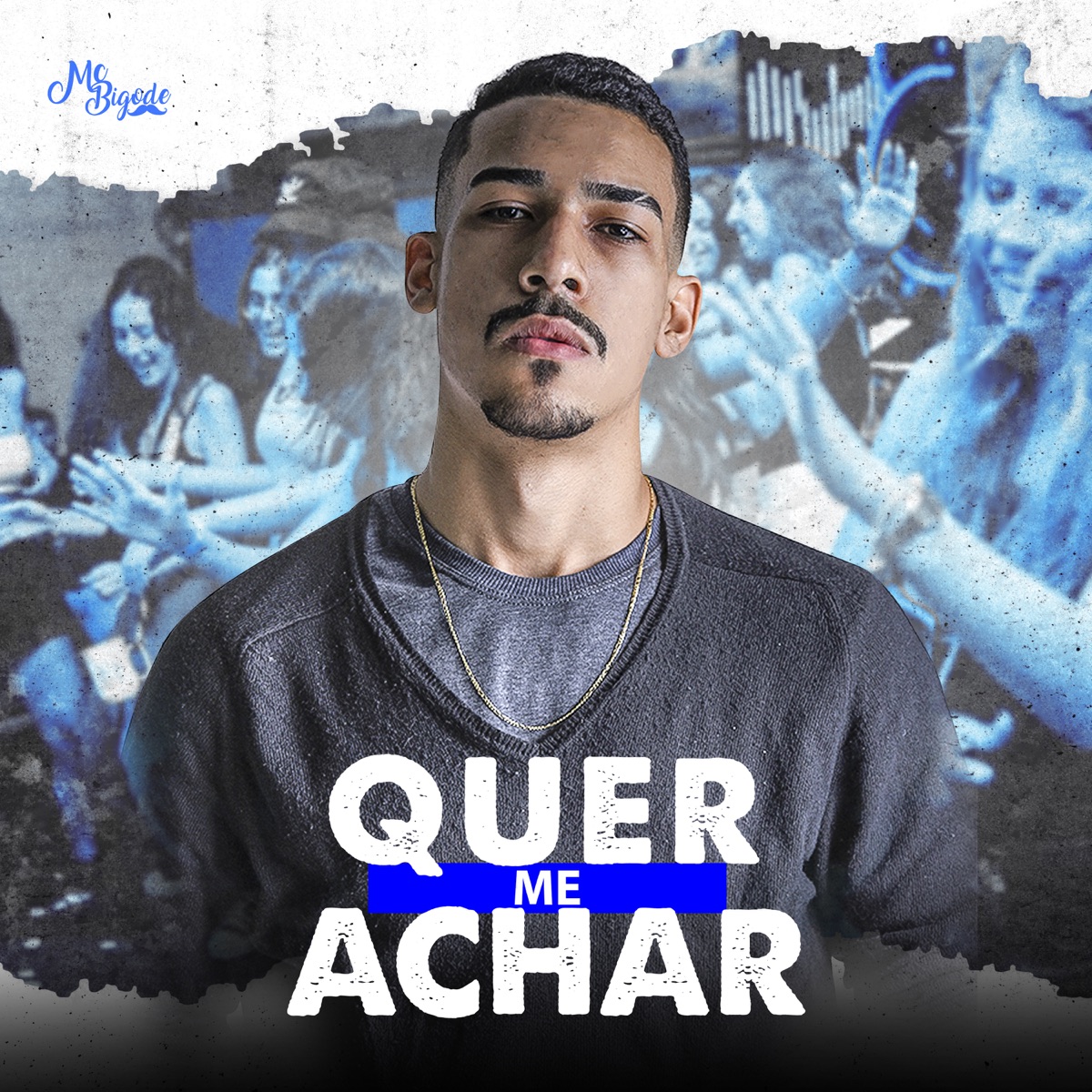 Quer Me Achar - Single by Mc Bigode album cover