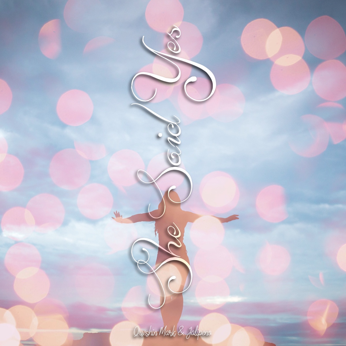 She Said Yes - Single by Queshin Mark & Jalipeno album cover