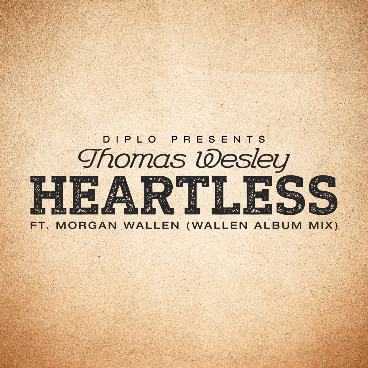 Heartless (feat. Morgan Wallen) [Wallen Album Mix] - Single by Diplo album cover artwork