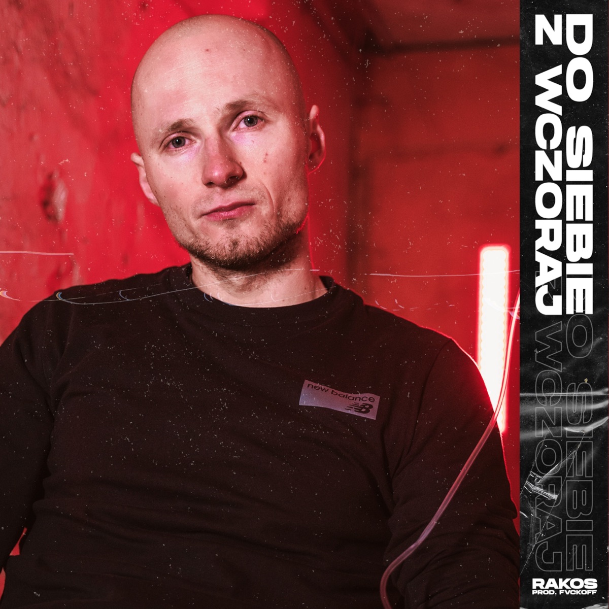 Do Siebie Z Wczoraj - Single by Rakos & FVCKOFF album cover