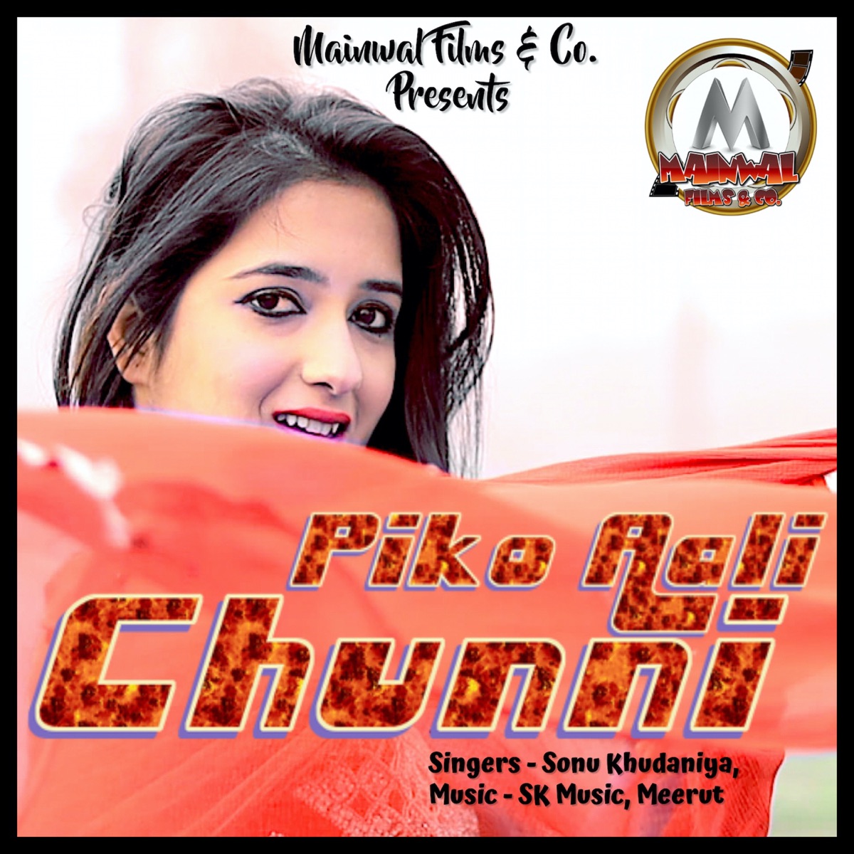 Piko Aali Chunni - Single by Sonu Khudaniya album cover