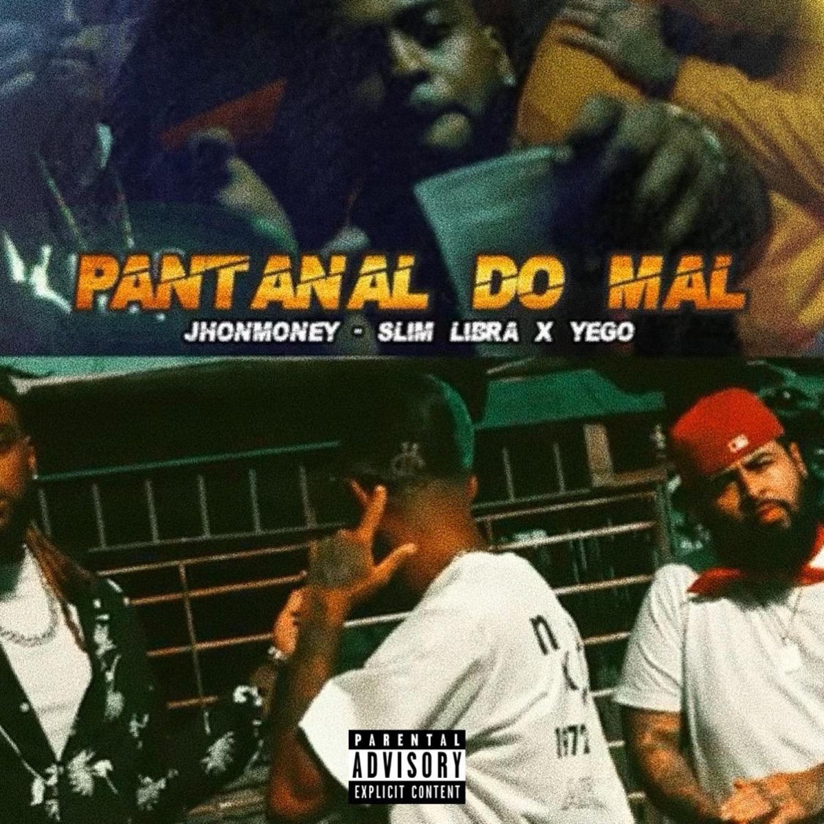 Pantanal Do Mal (feat. Studio Zk, JHONMONEY, Slim Libra & mu540) - Single by Yego album cover