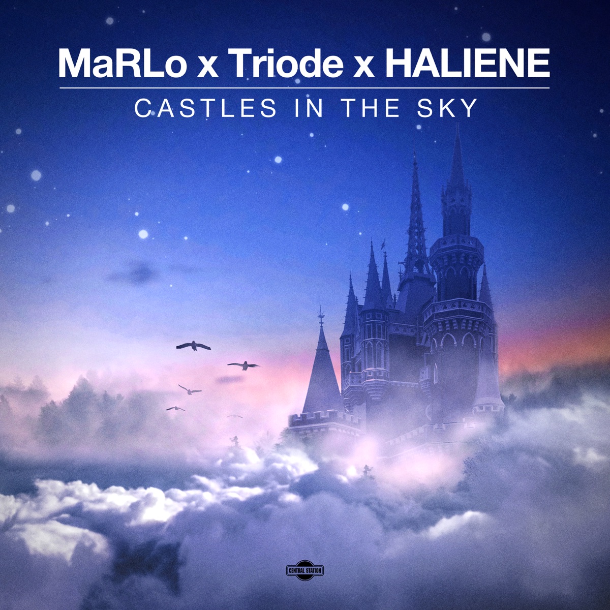 Castles in the Sky - Single by MaRLo, HALIENE & Triode album cover