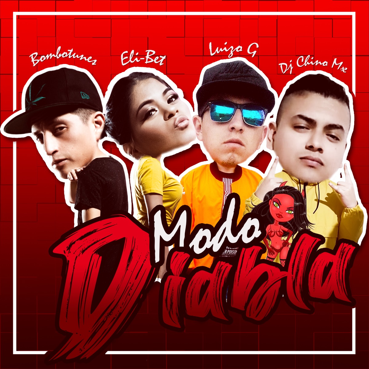 Modo Diabla - Single by Dj Chino Mx, Eli-Bet, Luizo G & Bombotunes album cover