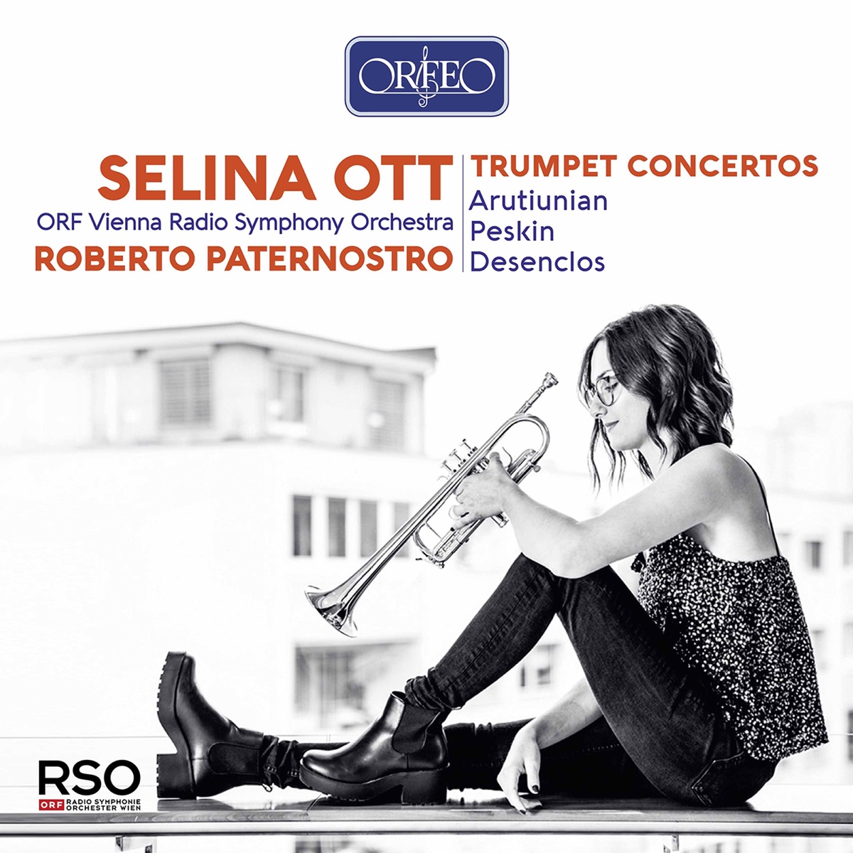 Arutiunian, Peskin & Desenclos: Trumpet Concertos by Selina Ott, Vienna Radio Symphony Orchestra & Roberto Paternostro album cover