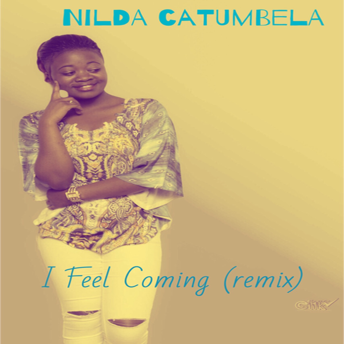 I Feel Coming (Remix) - Single by Nilda Catumbela album cover