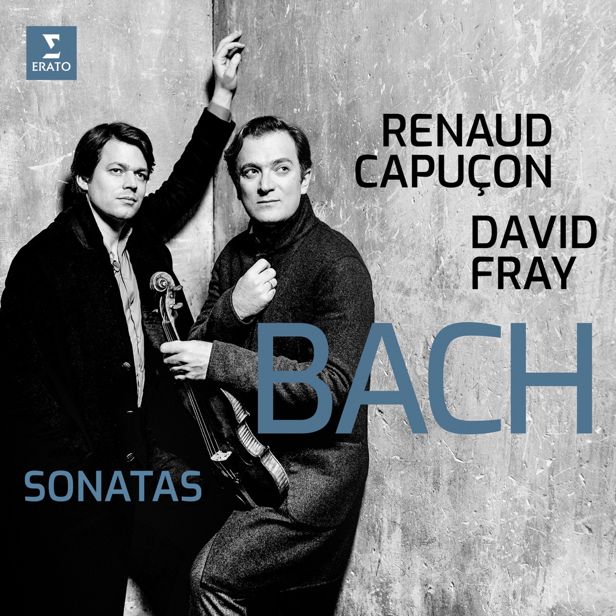 Bach: Sonatas for Violin & Keyboard Nos 3-6 by David Fray & Renaud Capuçon album cover