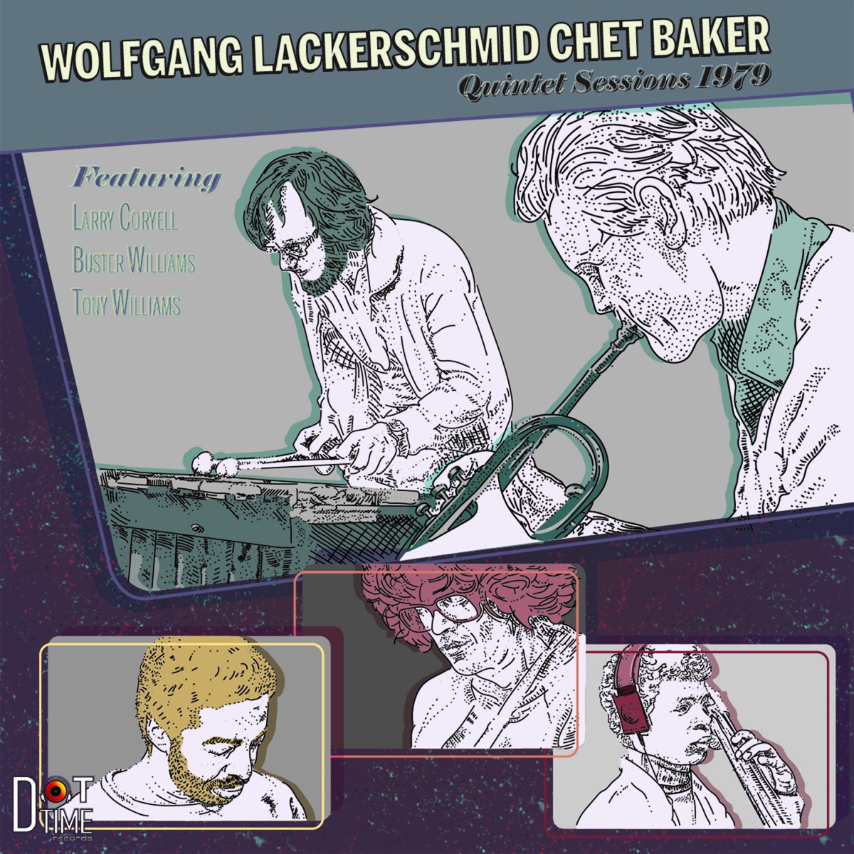 Quintet Sessions 1979 (feat. Larry Coryell, Buster Williams & Tony Williams) by Wolfgang Lackerschmid & Chet Baker album cover