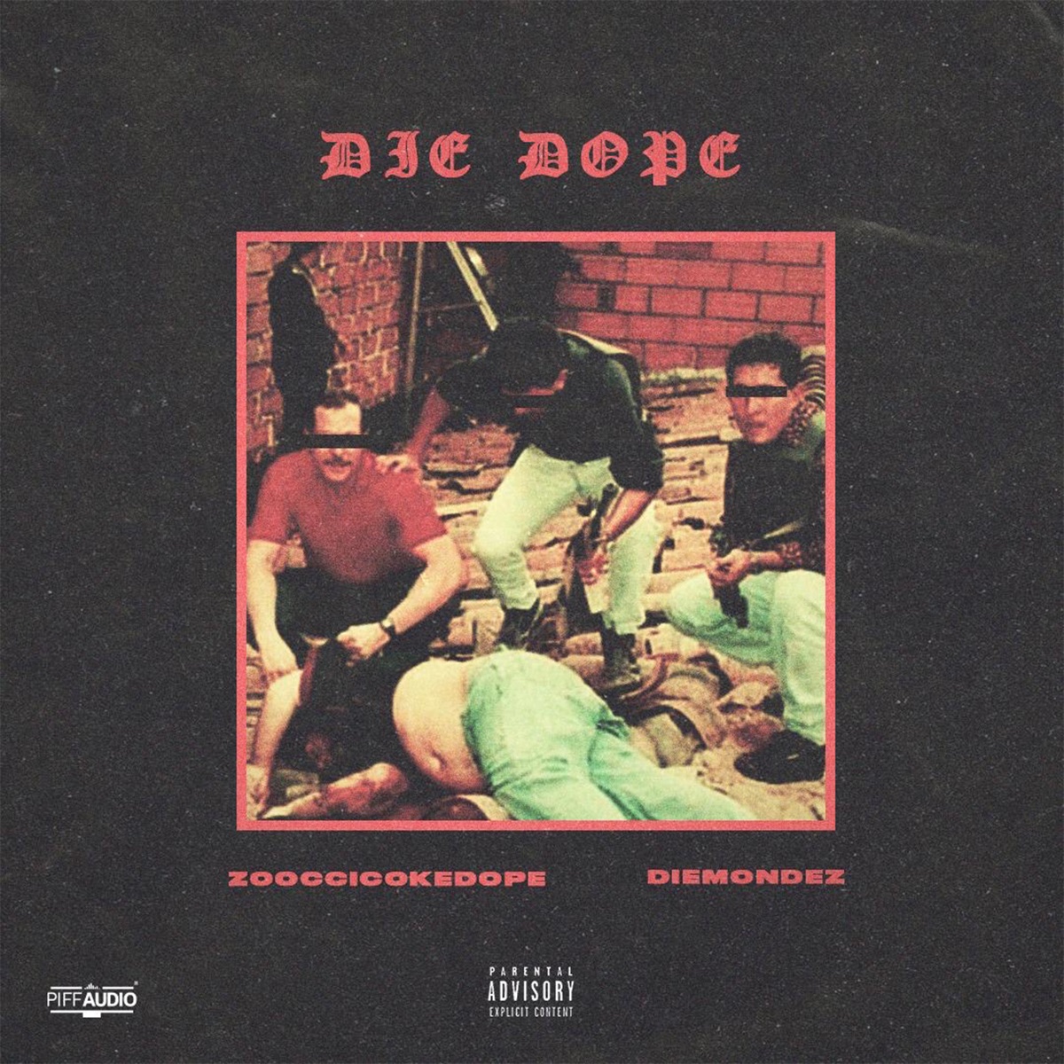 Die Dope by Zoocci Coke Dope & Die Mondez album cover