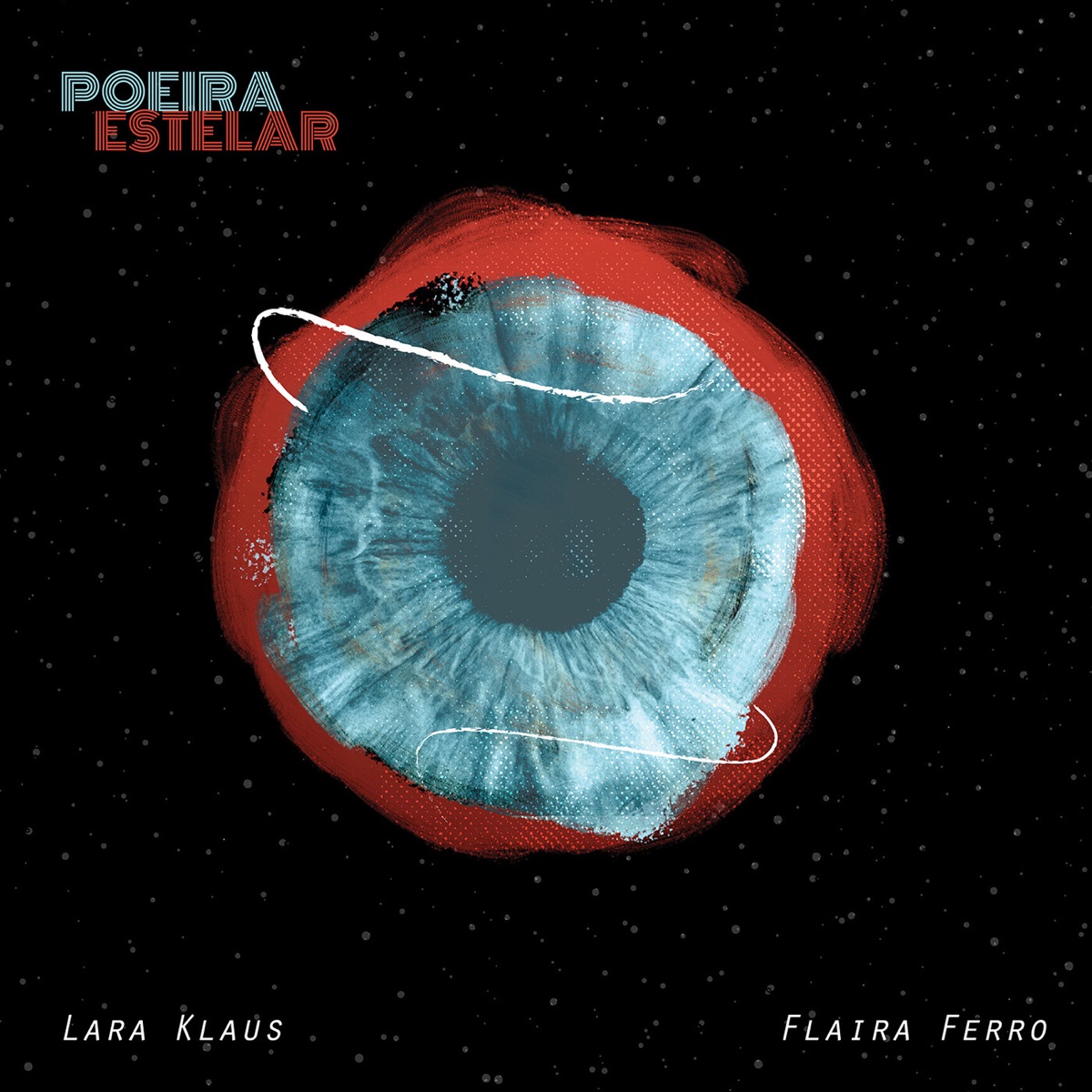 Poeira Estelar - Single by Lara Klaus & Flaira Ferro album cover