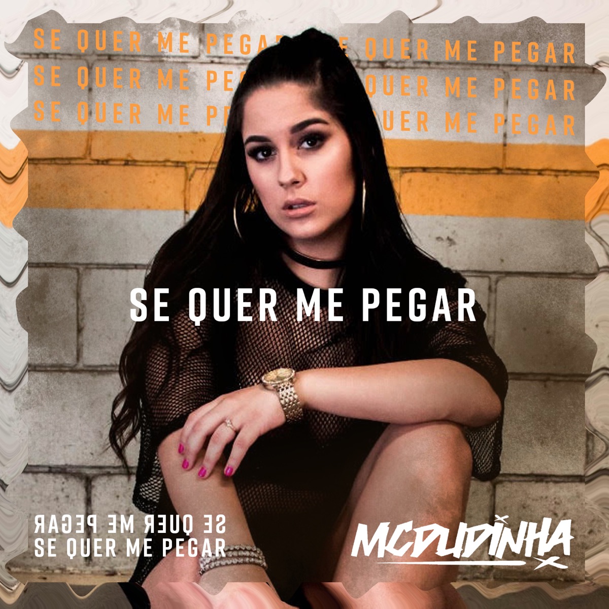 Se Quer Me Pegar - Single by MC Dudinha album cover
