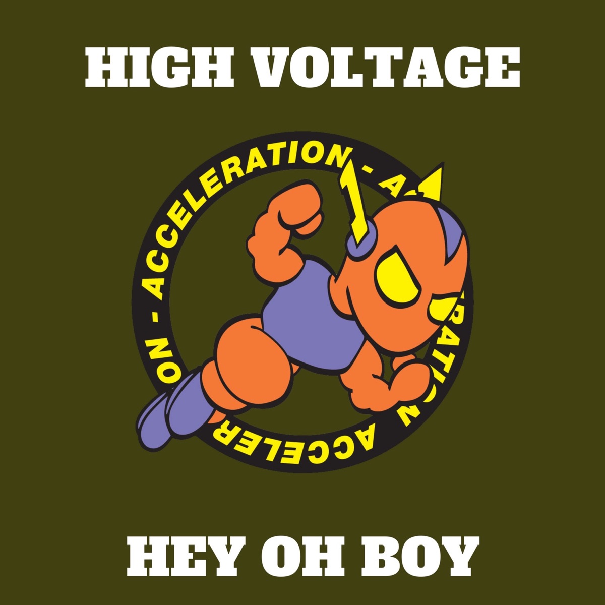 Hey Oh Boy - Single by High Voltage album cover
