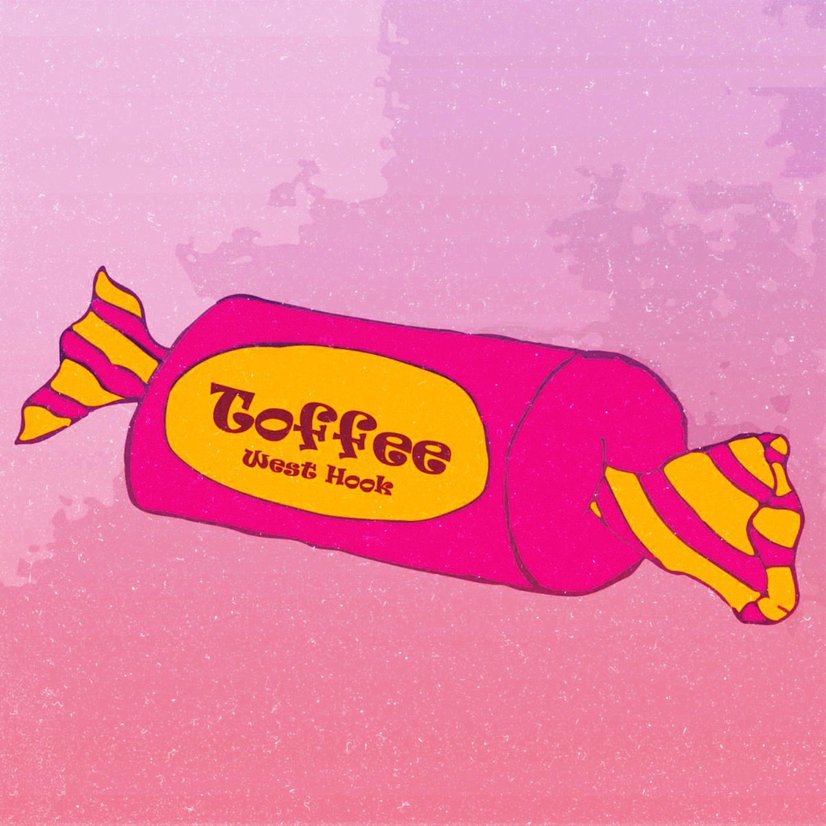 Toffee - Single by West Hook album cover