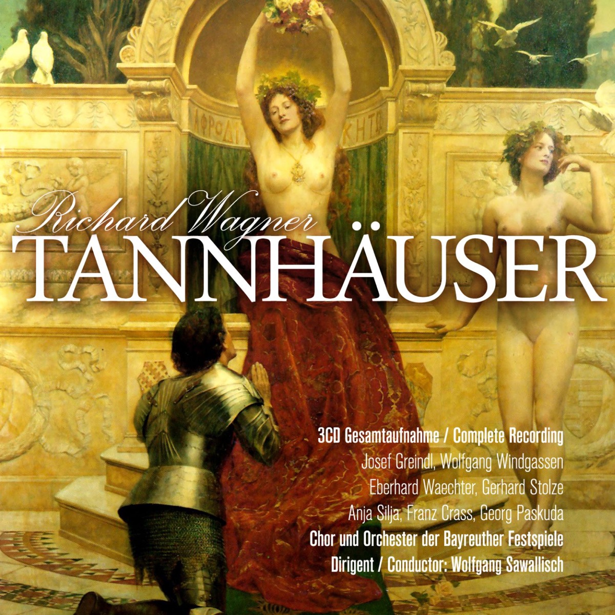 Wagner: Tannhäuser (Romantic Opera in 3 Acts) [Bayreuther Festspiele] by Josef Greindl, Wolfgang Windgassen, Eberhard Wächter, Gerhard Stolze, Franz Crass, Georg Paskuda, Gerd Nienstedt, Anja Silja, Grace Bumbry, Bayreuth Festival Orchestra & Else-Margrete Gardelli album cover