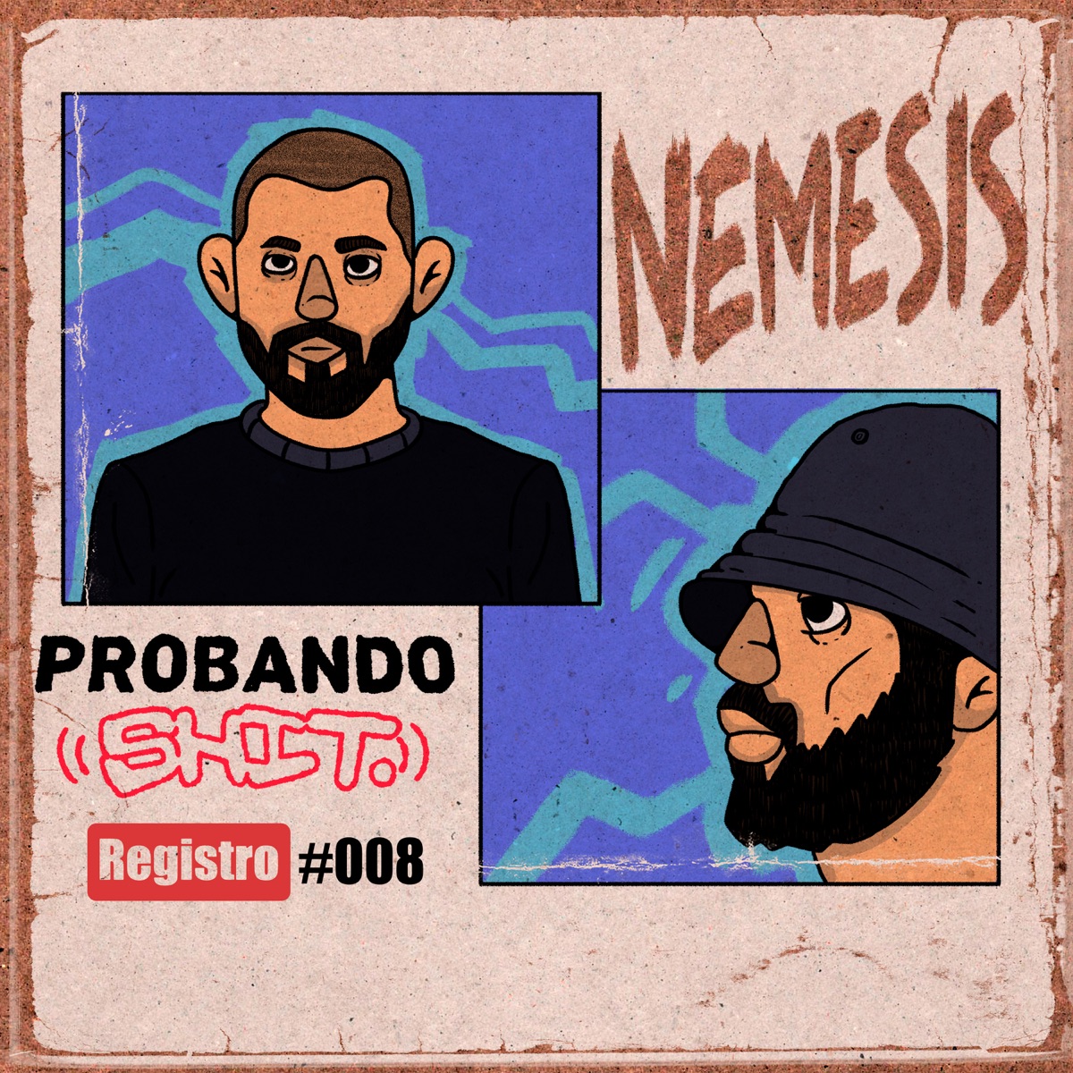 Registro 008 (feat. eselnemesis) - Single by Probando Shit album cover