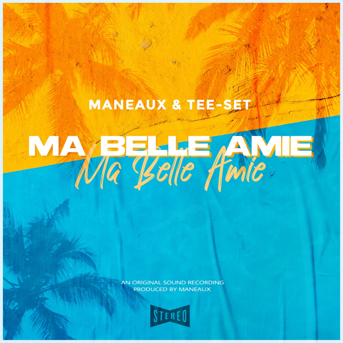 Ma Belle Amie (feat. Peter Tetteroo) - Single by Maneaux & Tee-Set album cover