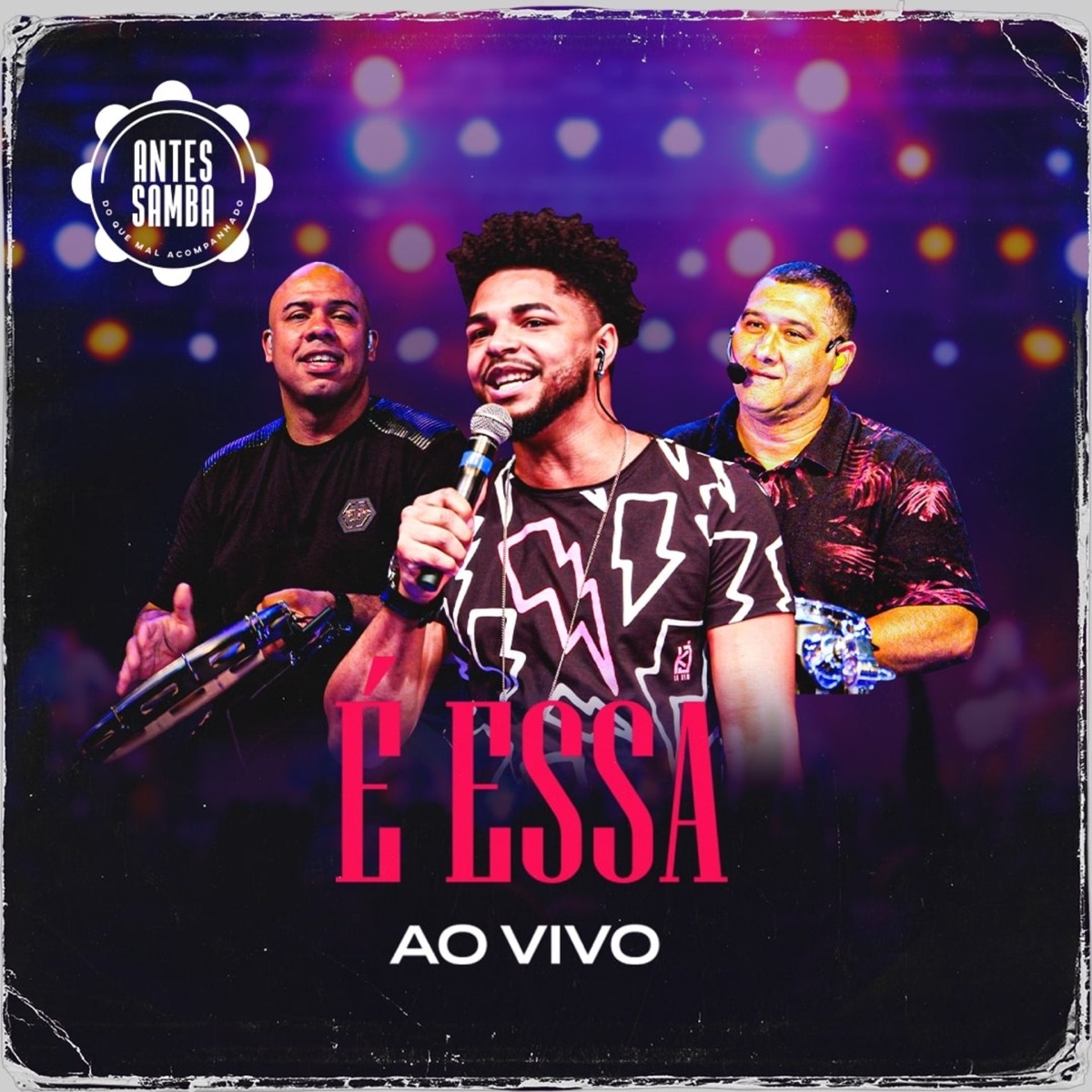 É Essa (Ao Vivo) - Single by Antes Samba Do Que Mal Acompanhado album cover