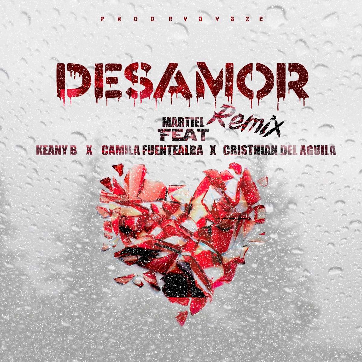 Desamor (Remix) [feat. Camila Fuentealba, Keany B & Cristhian del Aguila] - Single by Martiel album cover