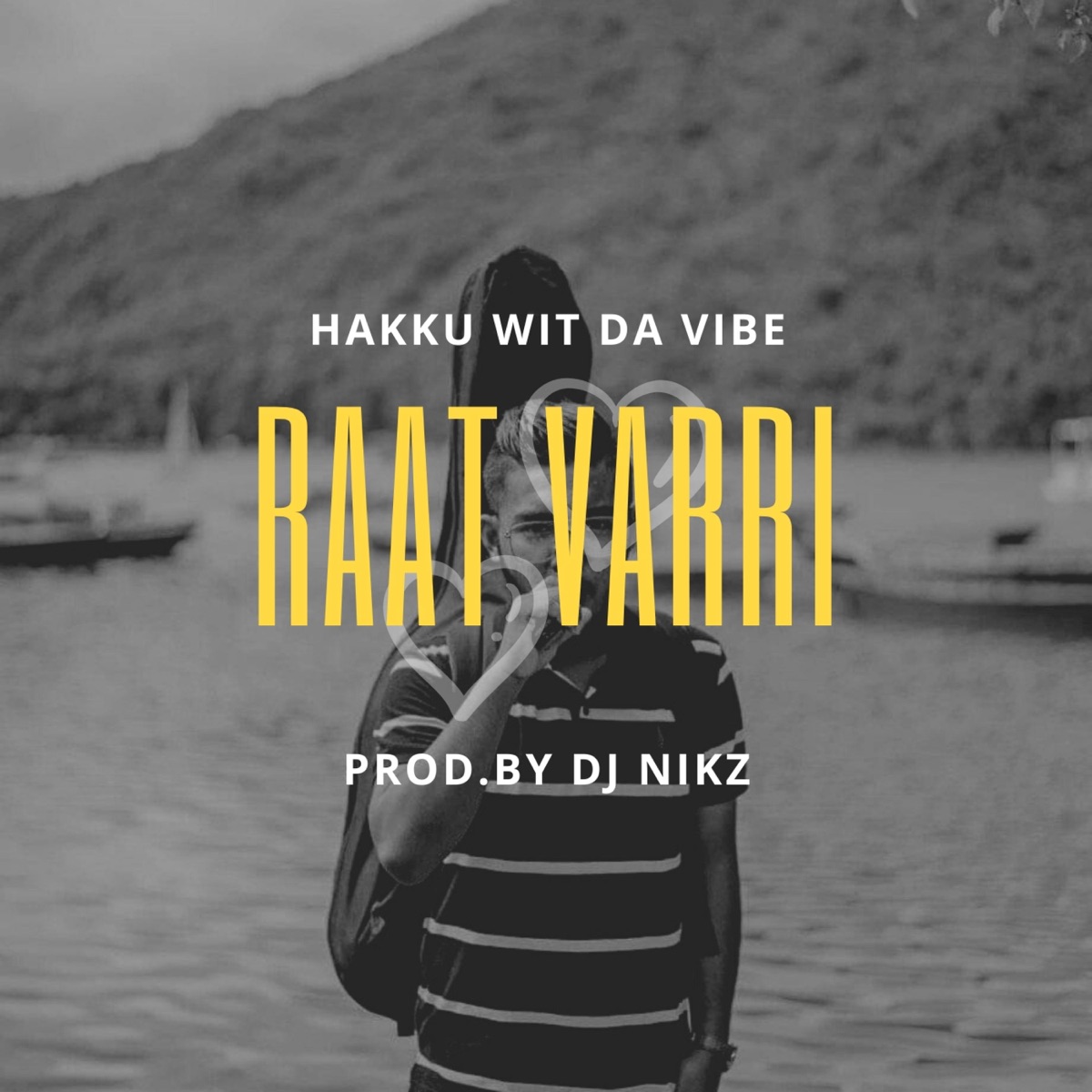 Raat Varri - Single by Hakku Wit Da Vibe album cover