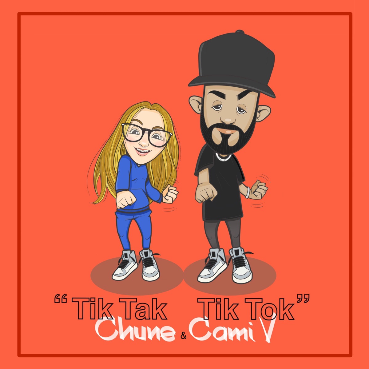 Tik Tak Tik Tok - Single by Chune & Cami V album cover