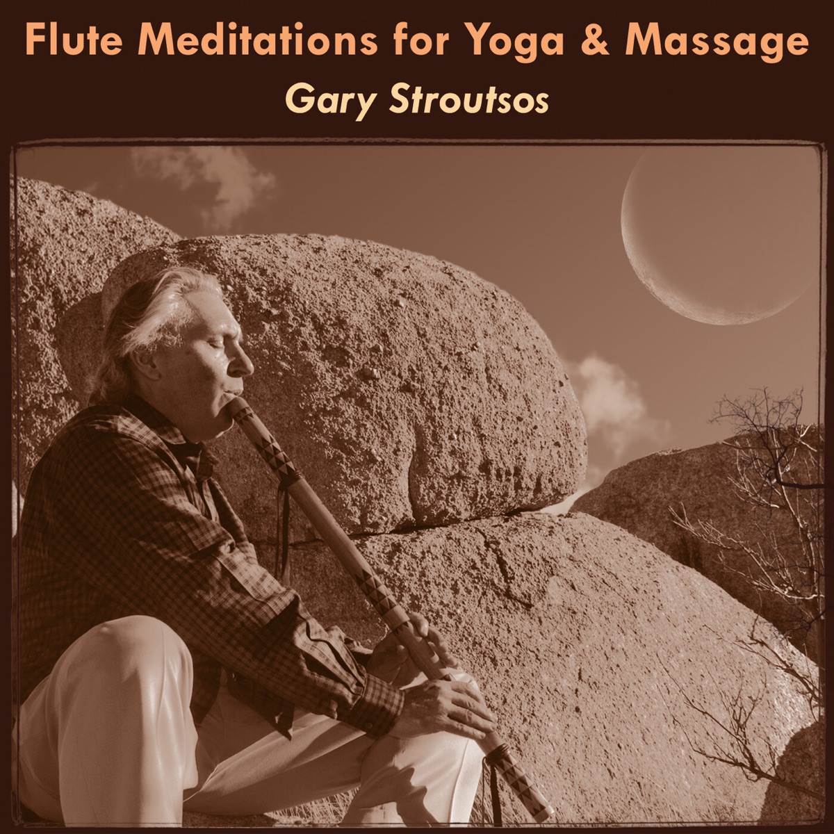 Flute Meditations for Yoga & Massage: Calming Spa Music for Relaxation & Sleep by Gary Stroutsos album cover