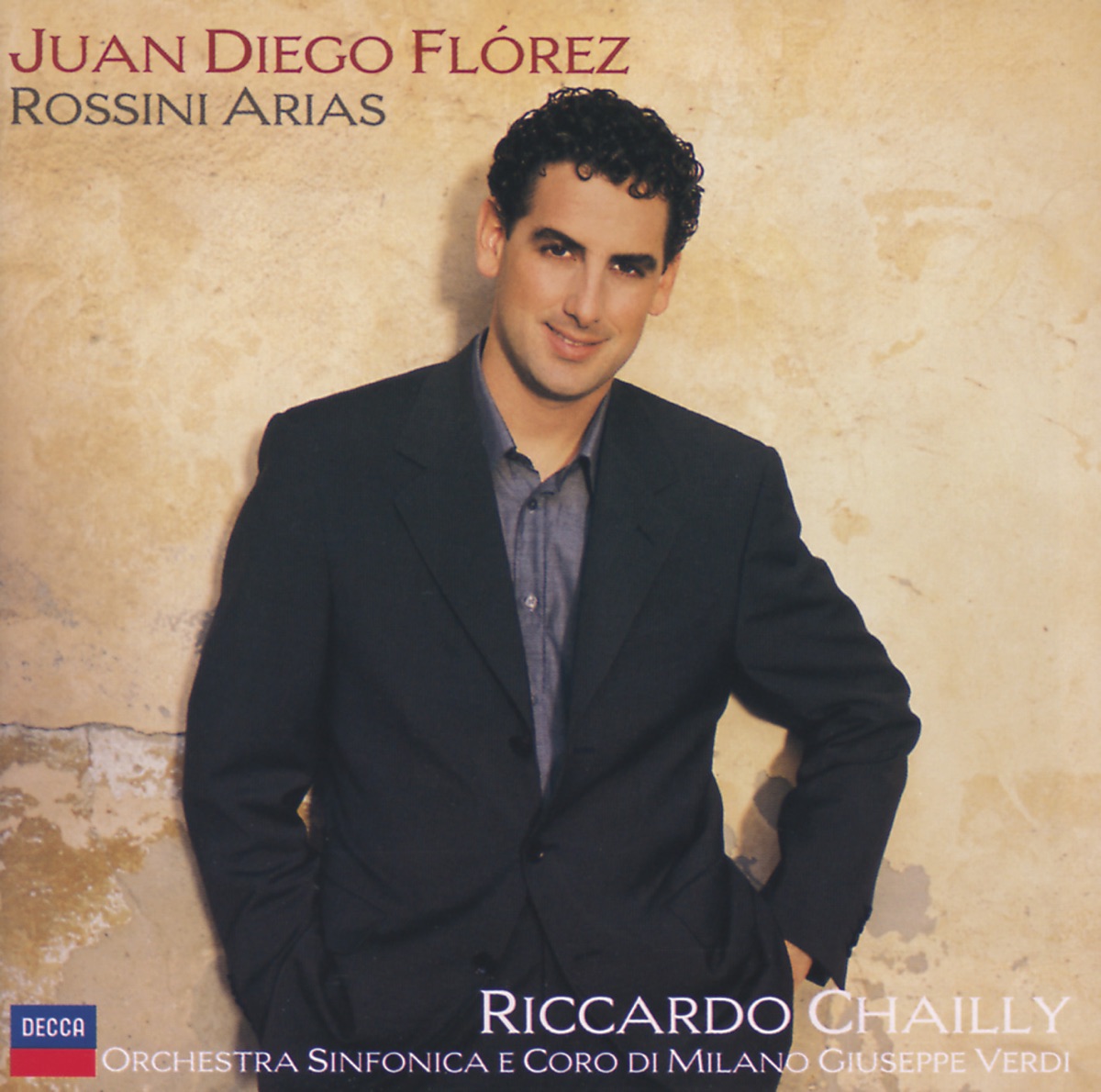 Rossini Arias by Coro Di Milano Giuseppe Verdi, Juan Diego Flórez, Orchestra Sinfonica di Milano Giuseppe Verdi & Riccardo Chailly album cover