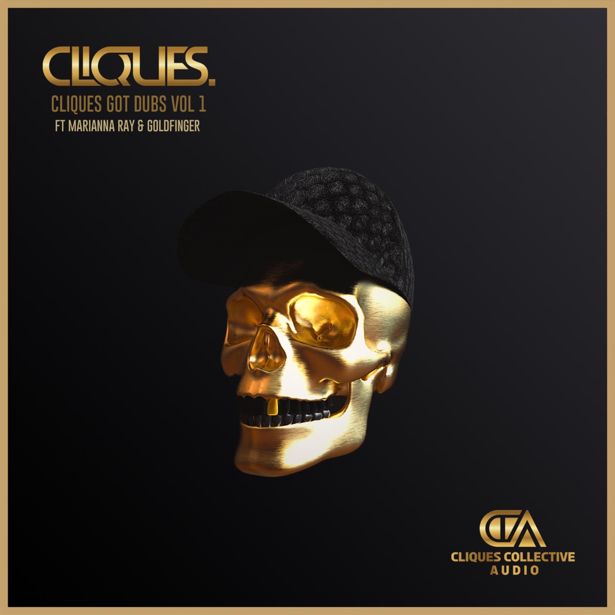 Cliques Got Dubs Vol 1 - EP by CLIQUES. album cover