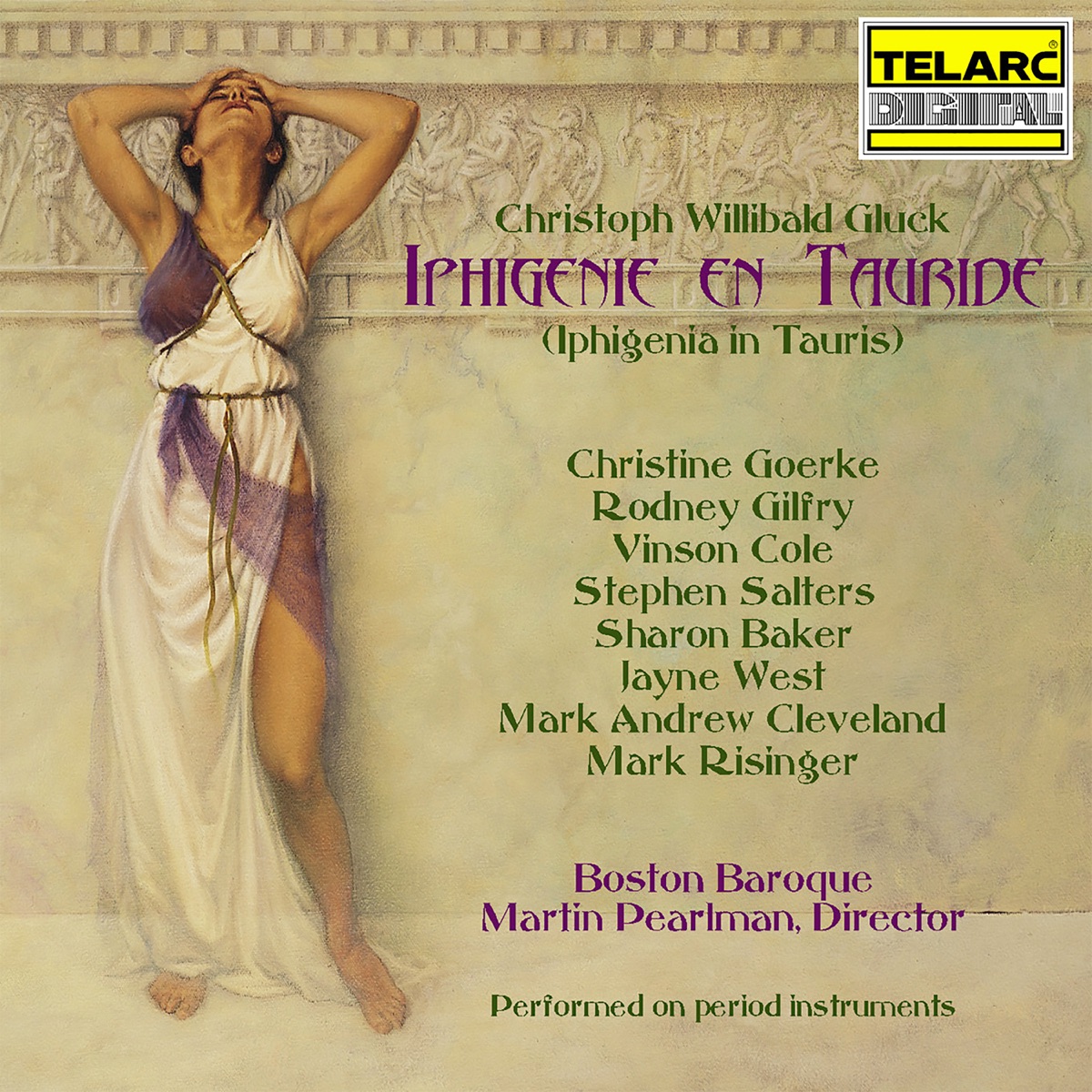 Iphigénie en Tauride, Wq. 46 by Boston Baroque, Martin Pearlman, Christine Goerke, Rod Gilfry, Vinson Cole, Stephen Salters, Sharon Baker & Jayne West album cover
