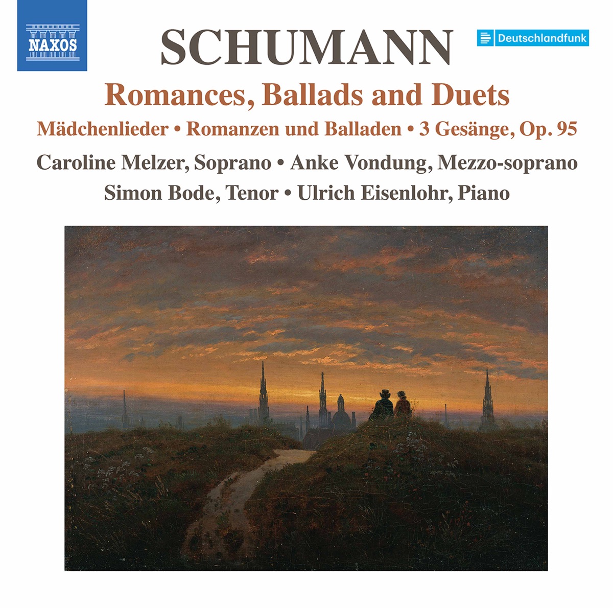 Schumann: Romances, Ballads & Duets by Caroline Melzer, Anke Vondung, Simon Bode & Ulrich Eisenlohr album cover
