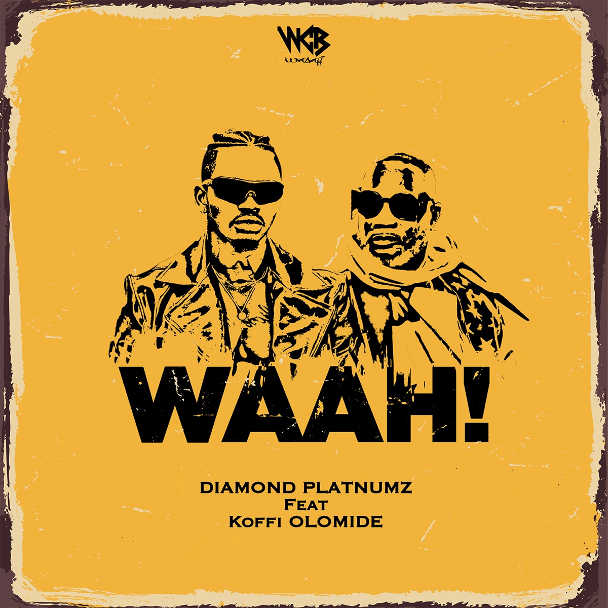 Waah! (feat. Koffi Olomide) - Single by Diamond Platnumz album cover