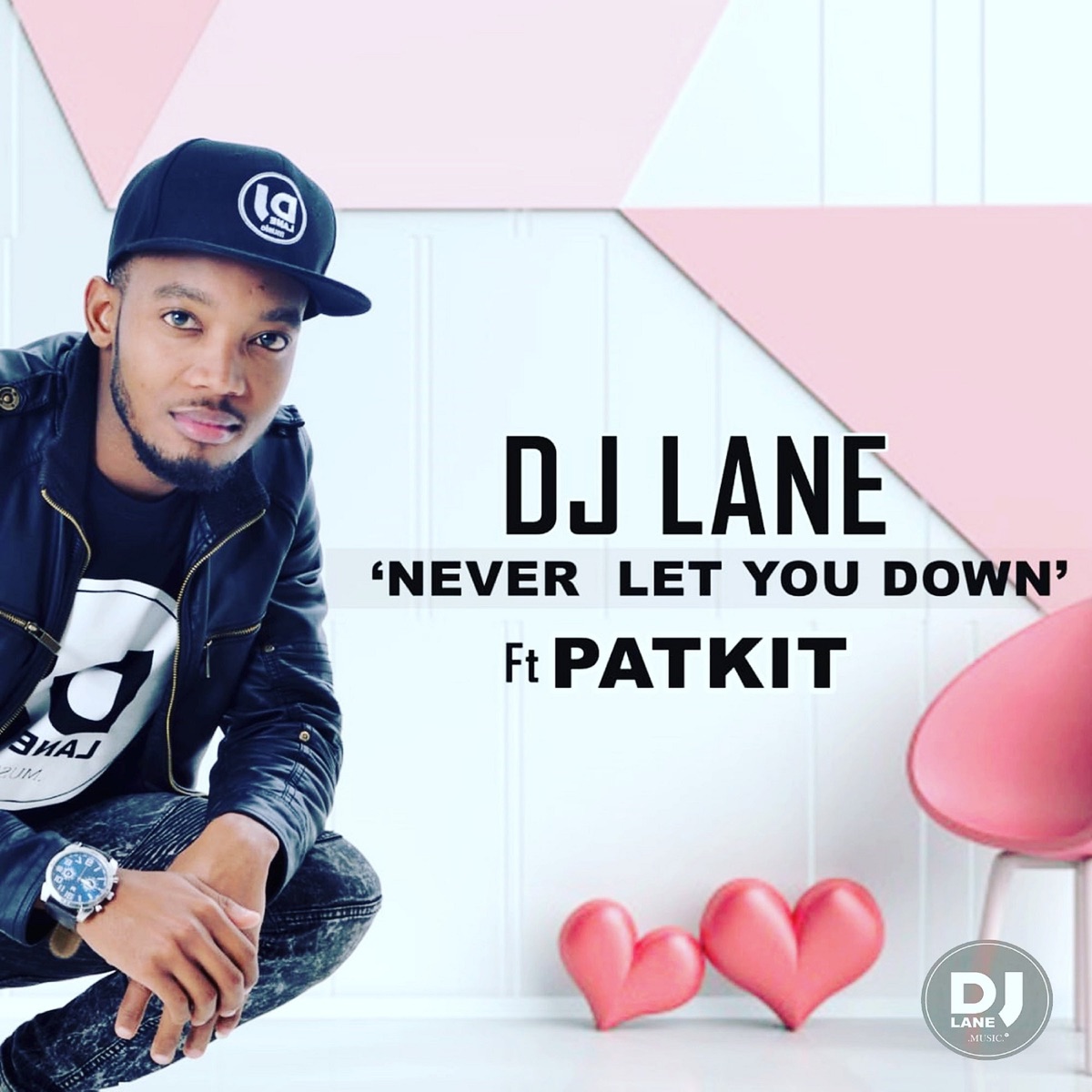 Never Let you Down (feat. Patkit) - Single by DJ Lane album cover