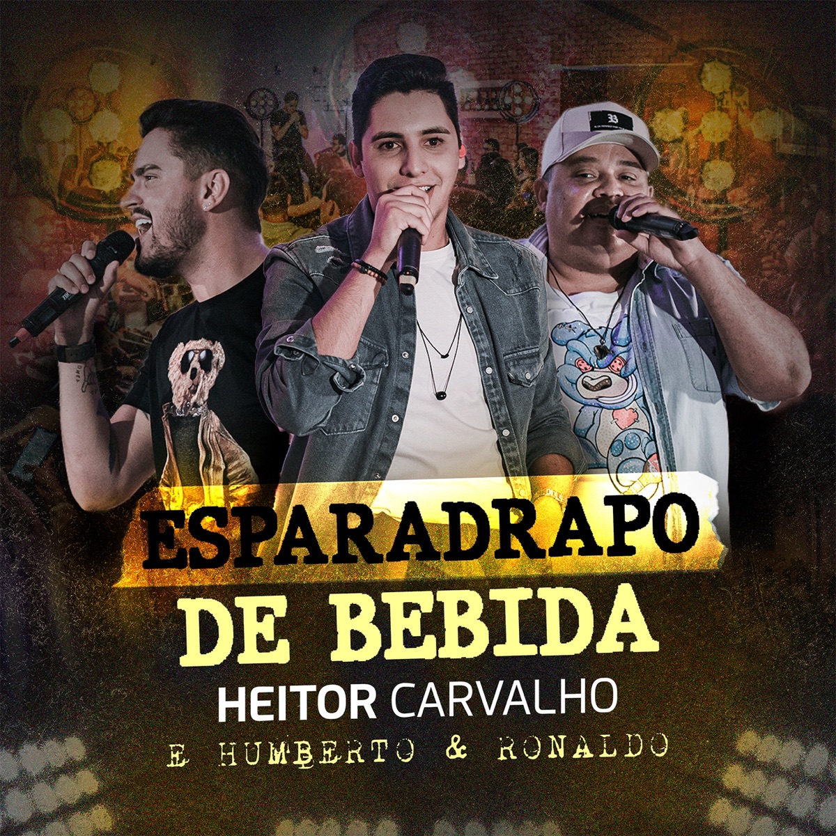 Esparadrapo de Bebida - Single by Heitor Carvalho & Humberto & Ronaldo album cover