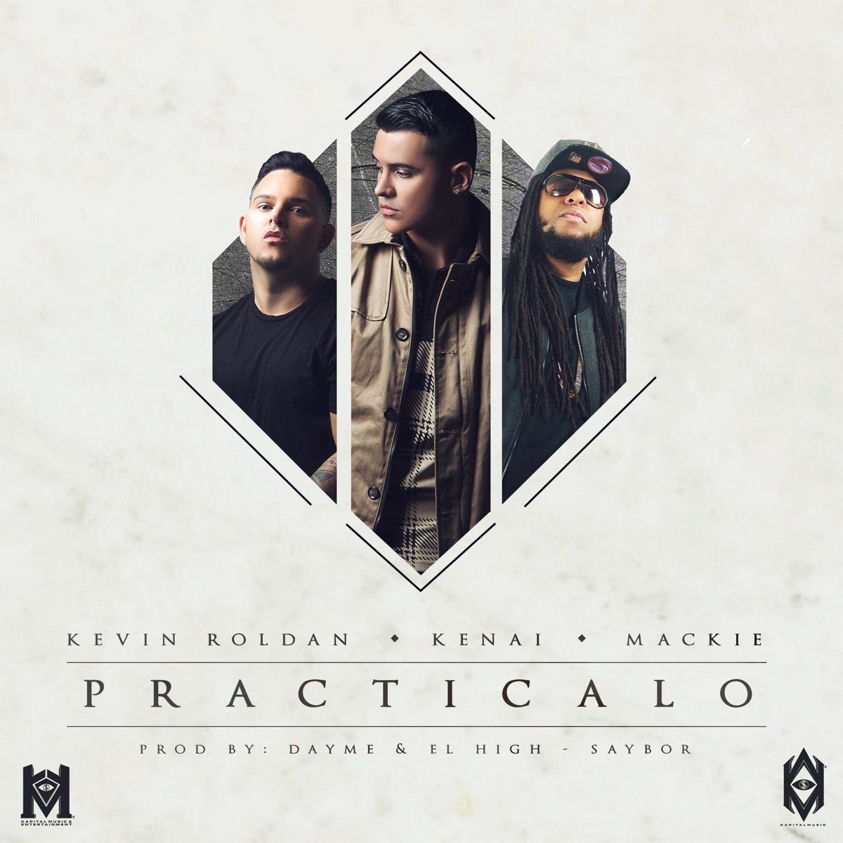Practícalo (feat. Kenai, Kevin Roldan & Mackie) - Single by Dayme y El High album cover