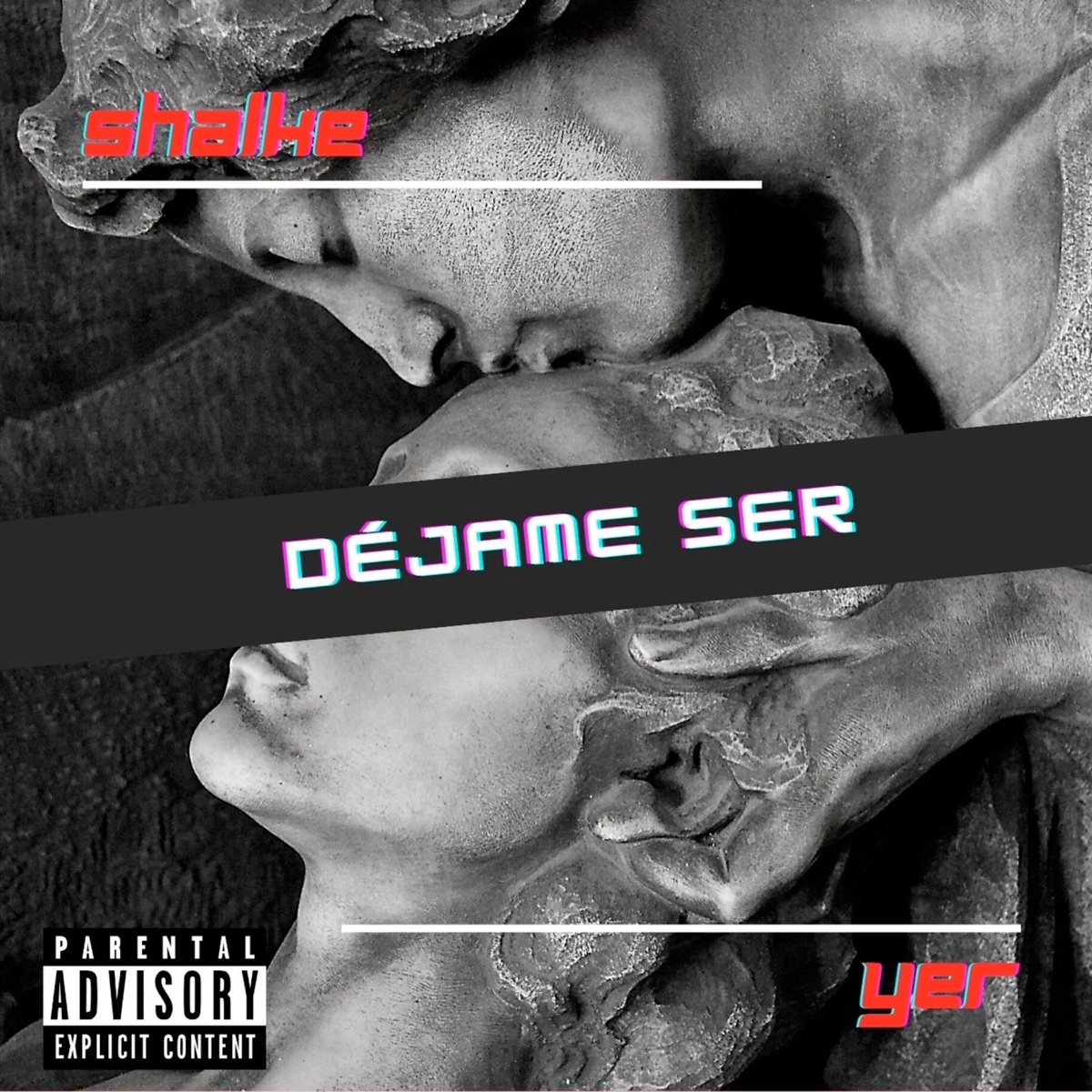 Déjame ser (feat. Yer) - Single by Shalke album cover