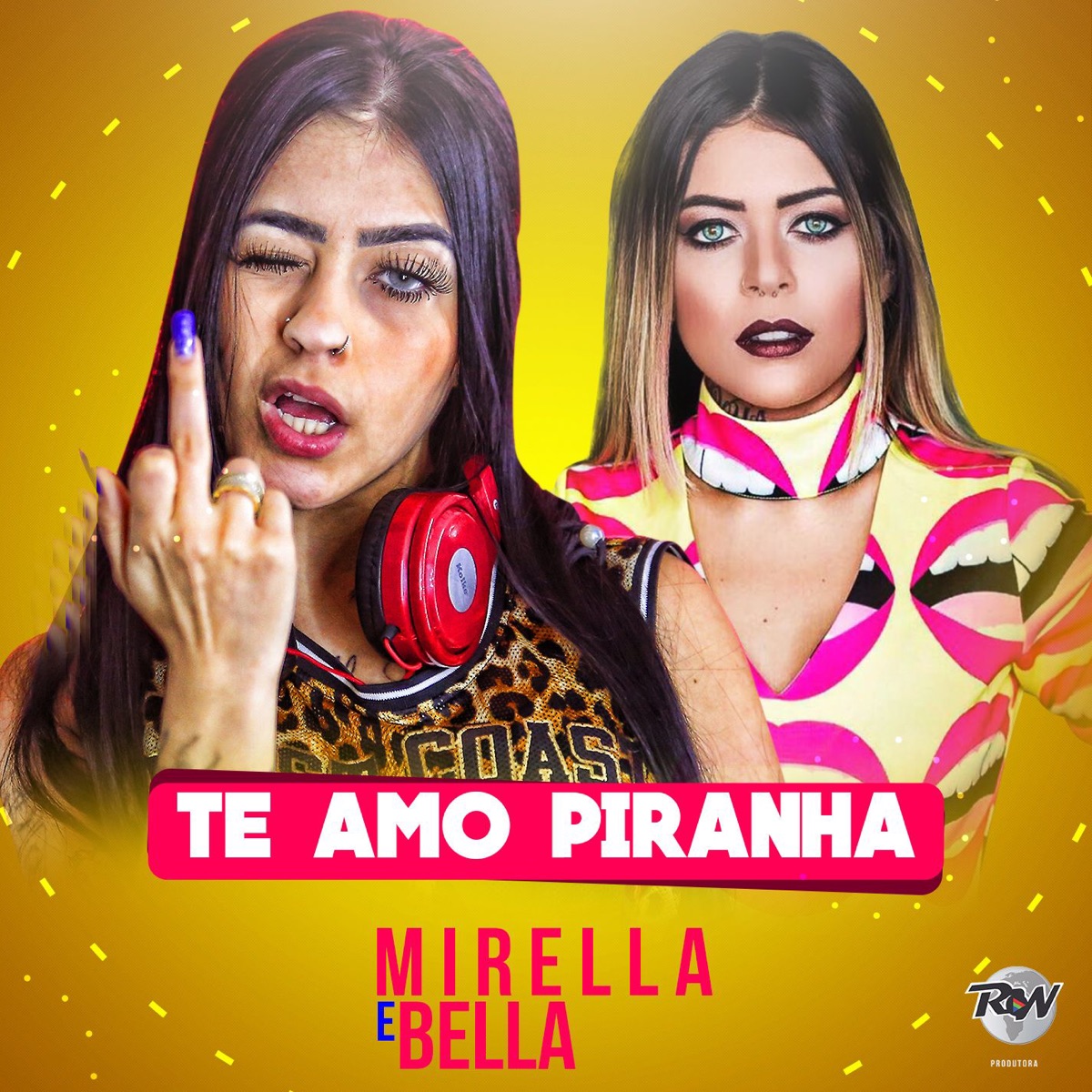 Te amo piranha - Single by MC Mirella & Mc Bella album cover