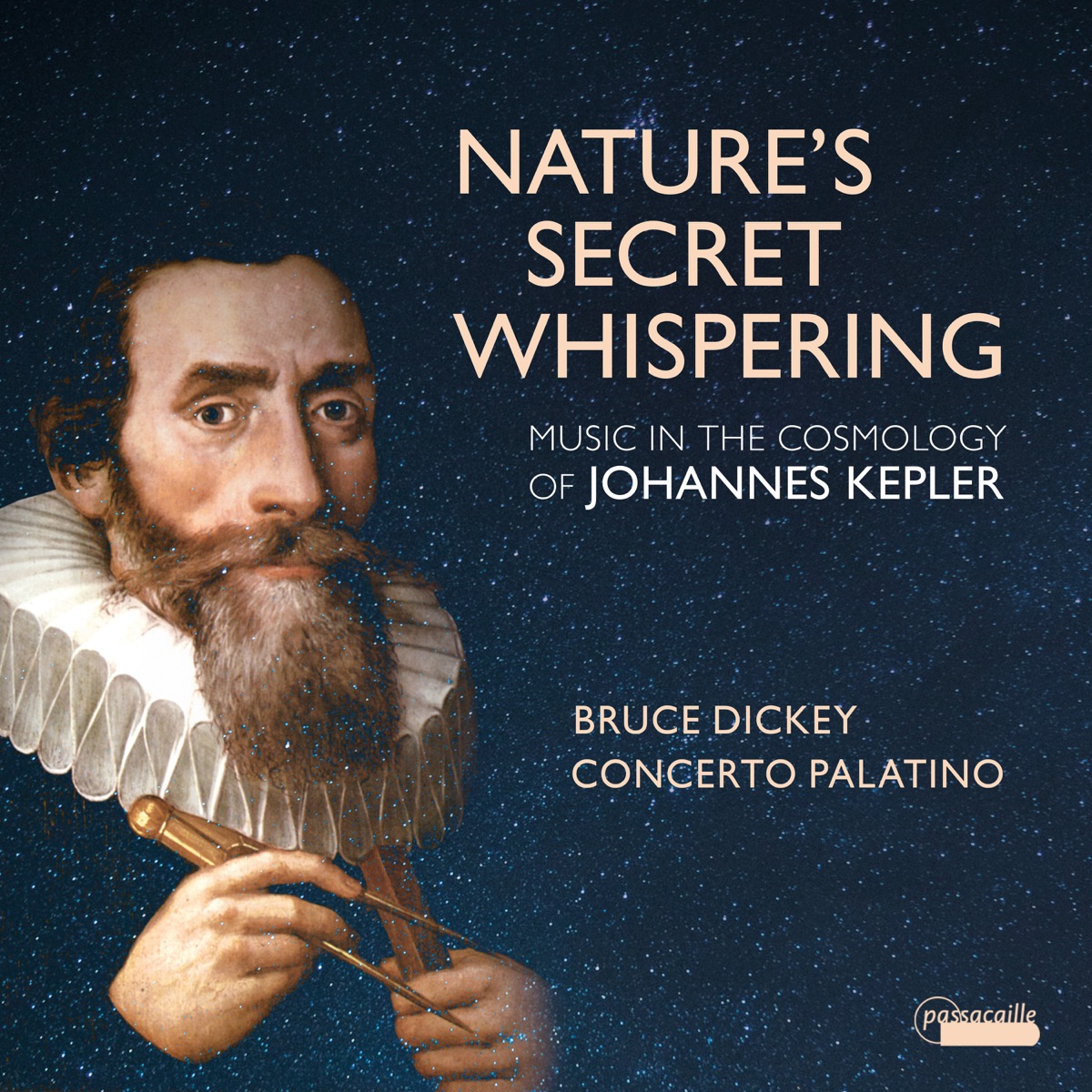 Nature's Secret Whispering: Music in the Cosmology of Johannes Kepler by Concerto Palatino & Liuwe Tamminga album cover