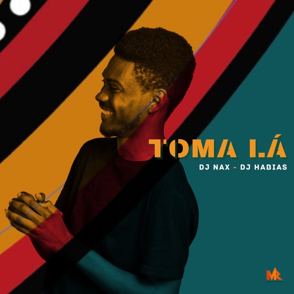 Toma Lá - Single - Single by DJ Nax & Dj Habias album cover