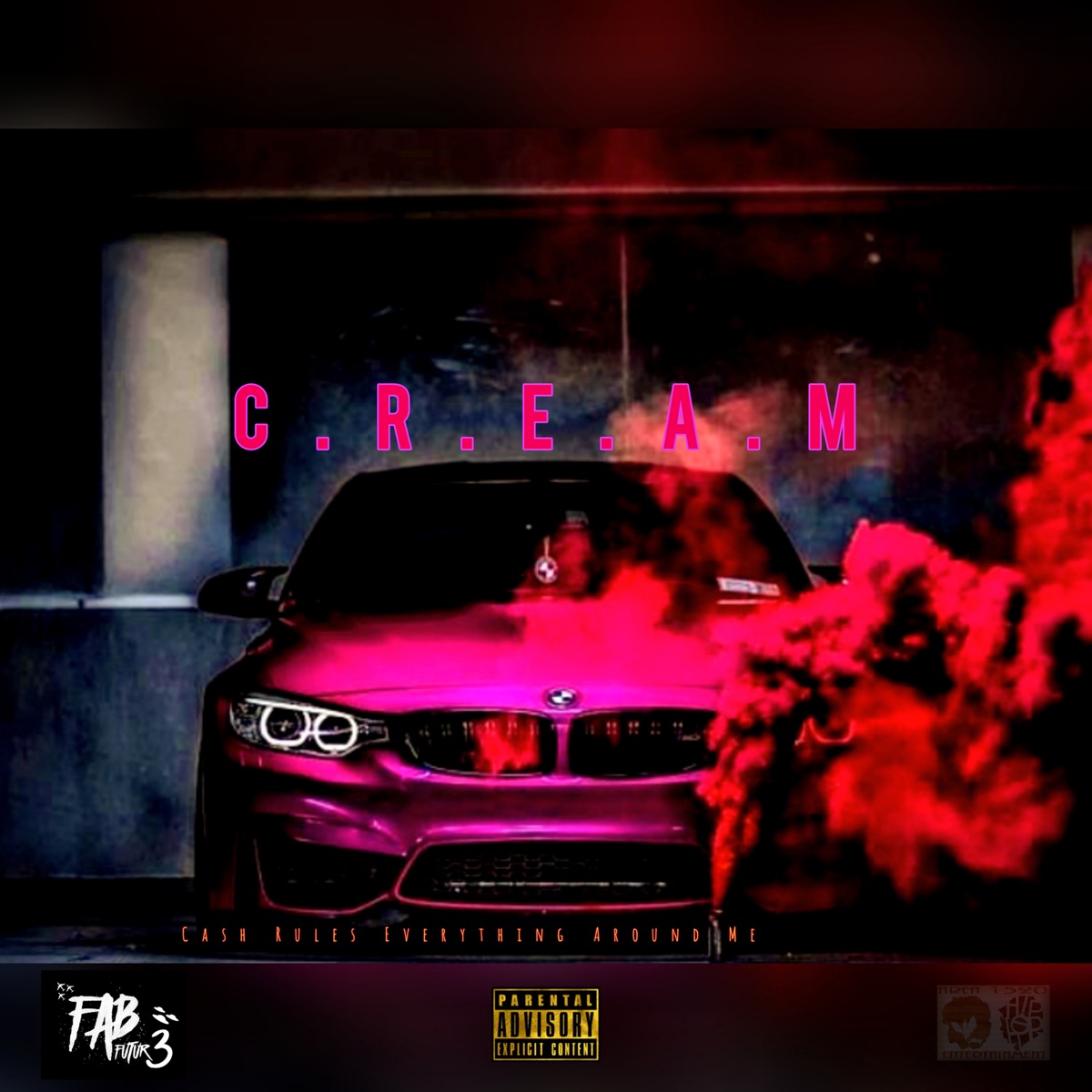 C.R.E.A.M (Futur3 Fridaiz Edition IV) - EP by Fab Futur3 album cover