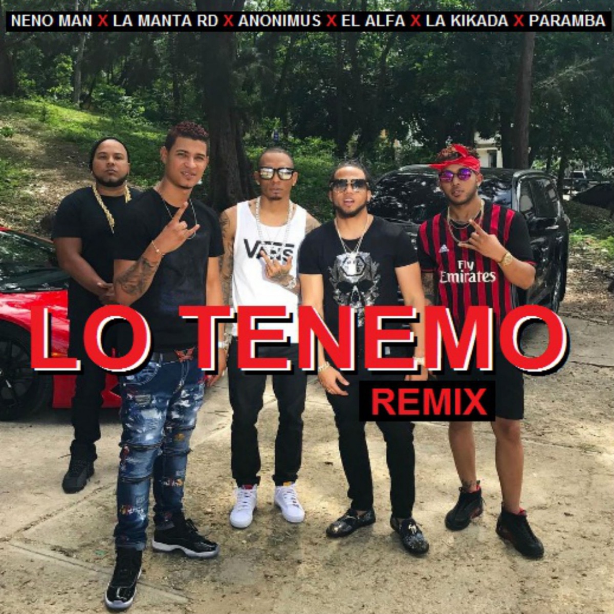 Lo Tenemo (feat. La Manta Rd, Anonimus, Paramba, Neno Man & La Kikada) [Remix] - Single by El Alfa album cover