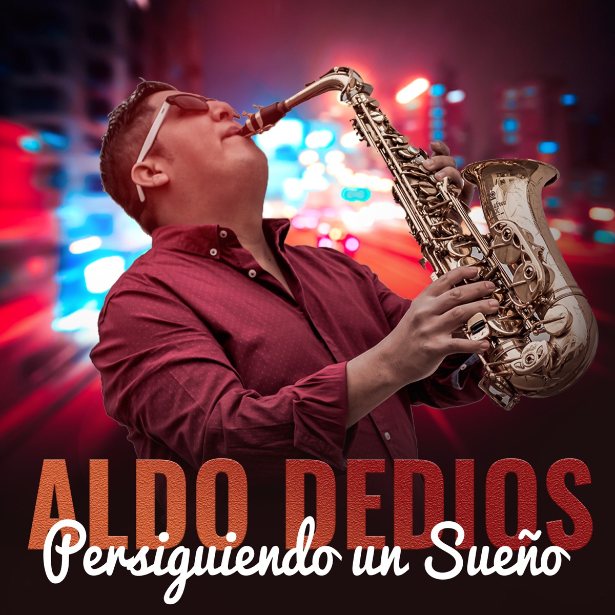 Persiguiendo un Sueño - Single by Aldo Dediós album cover