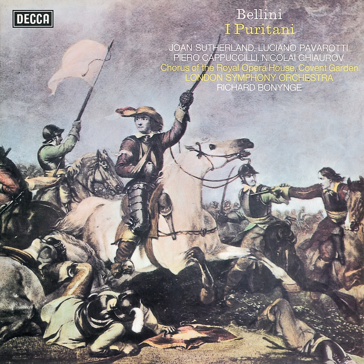 Bellini: I Puritani by Luciano Pavarotti, London Symphony Orchestra, Richard Bonynge, Dame Joan Sutherland, Piero Cappuccilli & Nicolai Ghiaurov album cover