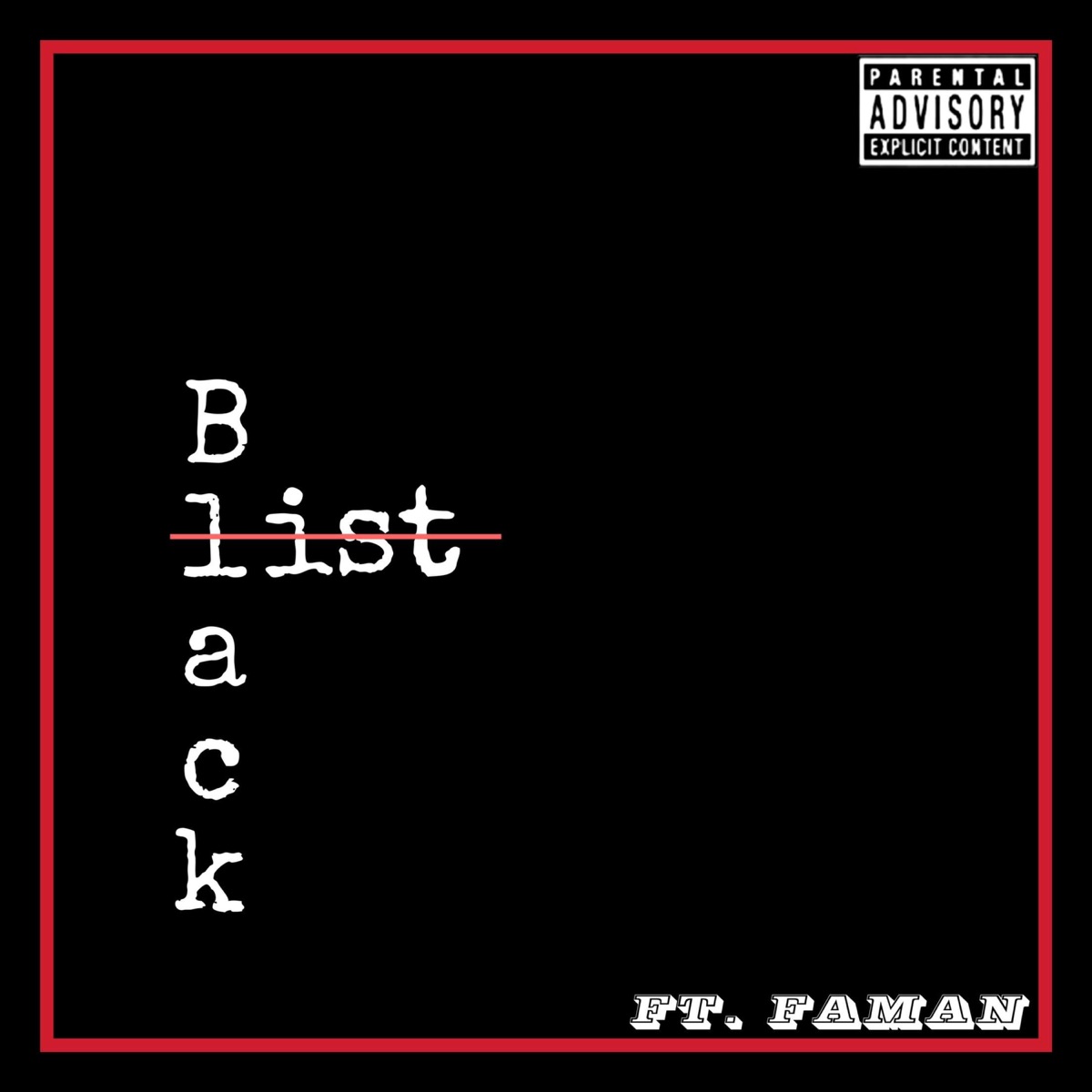 Blacklist (feat. Faman) - Single by DS Tiny album cover